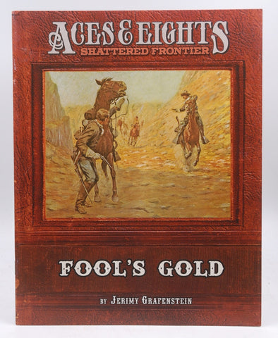 Fools' Gold: Aces and Eights, by Jerimy J. Grafenstein