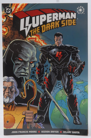 Superman: The Dark Side, by Moore, John Francis,Dwyer, Kieron,Barta, Hilary,Siegel, Jerry,Shuster, Joe