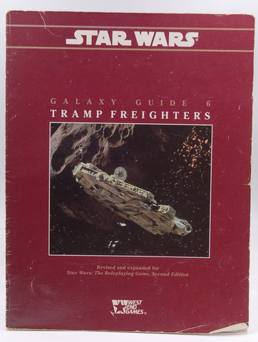 Tramp Freighters (Star Wars RPG, Galaxy Guide No. 6), by Hagen, Mark Rein, Trautmann, Eric, Weick, Stewart