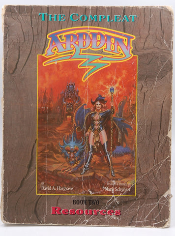 The Complete Arduin Book Two Resources Fair+, by David A Hargrave, Mark Schyert