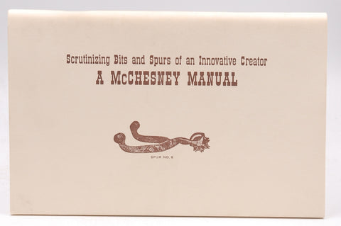 J.R. McChesney - Manual Scrutinizing Bits And Spurs Of An Innovative Creator, by Unknown