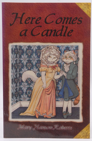 Here comes a candle, by Hanson-Roberts, Mary