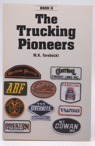The Trucking Pioneers, Book II, by TEREBECKI, MIKE K.