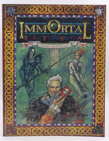 Immortal Eyes: Court of All Kings (Changeling: The Dreaming), by Rea, Nicky