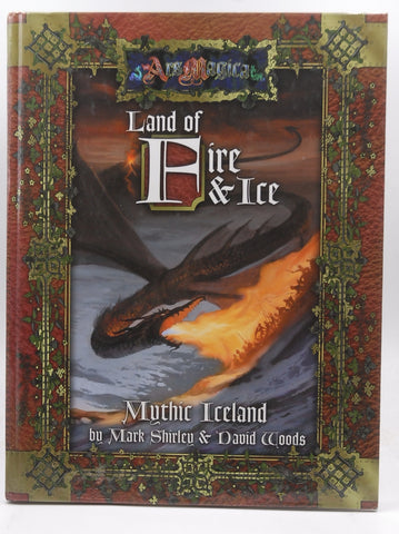 Land of Fire and Ice (Ars Magica Fantasy Roleplaying), by Shirley, Mark,Woods, David