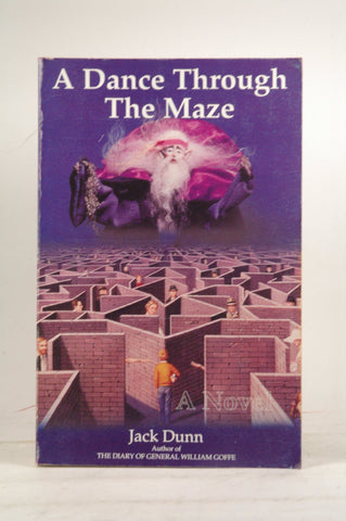 Dance Through the Maze, A, by Dunn, Jack