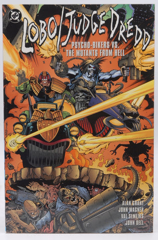 Lobo Judge Dredd: Psycho Bikers Vs. Mutants from Hell, by Grant, Alan,Wagner, John,Semeiks, Val,Dell, John