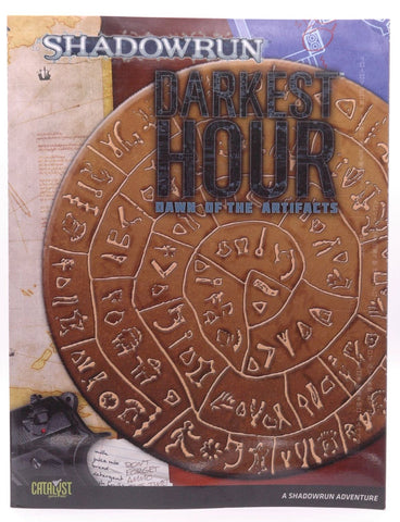 Darkest Hour: Dawn of the Artifacts: A Shadowrun Adventure (Shadowrun (Catalyst)), by