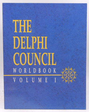 The Delphi Council: Worldbook Volume I (TORG Roleplaying Game Supplement, 20513), by Bill Smith,Robert Maxwell
