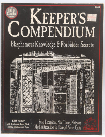 Keeper's Compendium: Blasphemous Knowledge & Forbidden Secrets (Call of Cthulhu Reloplaying Game Ser), by Herber, Keith
