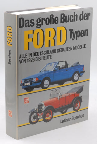 Das grosse Buch der Ford-Typen, by Boschen, Lothar