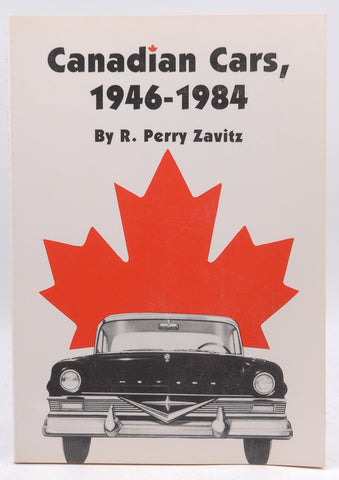 Canadian Cars, 1946-1984, by Zavitz, R. Perry