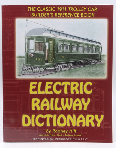 Electric Railway Dictionary, by Hitt, Rodney