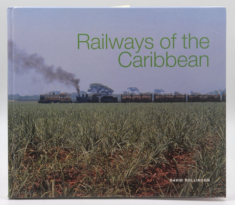 Railways of the Caribbean, by