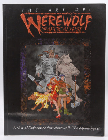 THE ART OF WEREWOLF: THE APOCALYPSE, by Skemp, Ethan