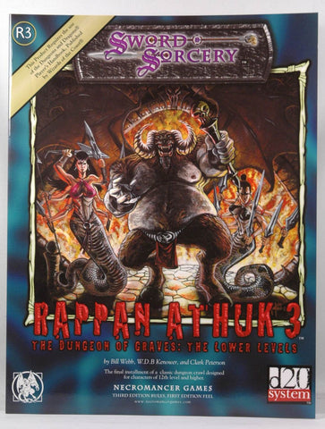 Rappan Athuk III: The Dungeon of Graves, The Lower Levels (Sword & Sorcery D20 System), by Clark Peterson,John Masse,Bill Webb