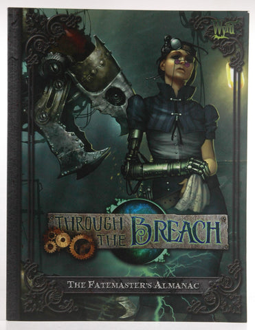 Through the Breach The Fatemaster's Almanac Wyrd, by