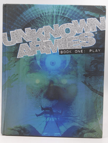 Unknown Armies Third Edition Book One: Play, by Greg Stolze