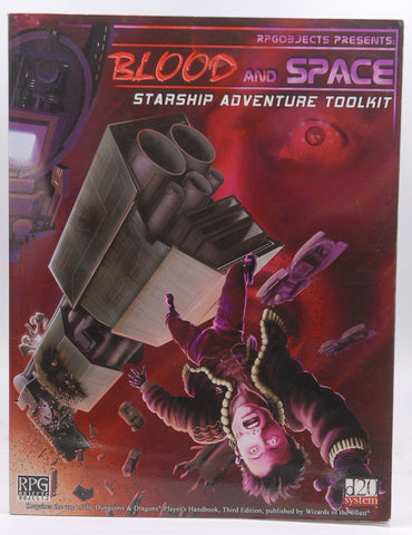RPGObjects Presents: Blood and Space: D20 Starship Adventure Toolkit, by Rice, Charles,Davis, Chris