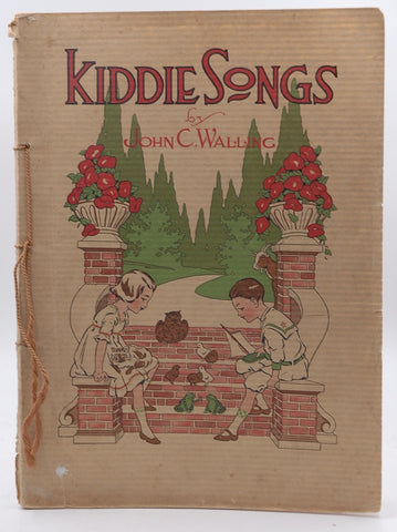 Kiddie Songs, by John C Walling
