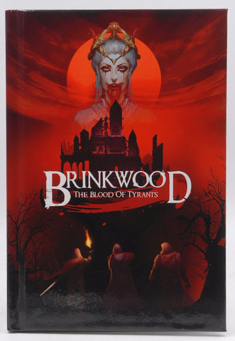 Brinkwood : The Blood of Tyrants, by Erik Bernhardt