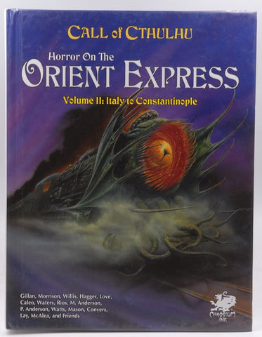 Call of Cthulhu RPG Horror Orient Express Vol II Italy to Constantinople, by Gillan, et al