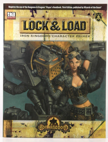 Lock & Load: Iron Kingdoms Character Primer, by Kilmartin, J. Michael,Seacat, Douglas