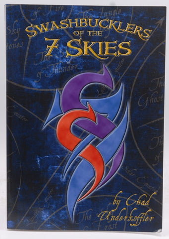 Swashbucklers of the 7 Skies RPG, by Chad Underkoffler