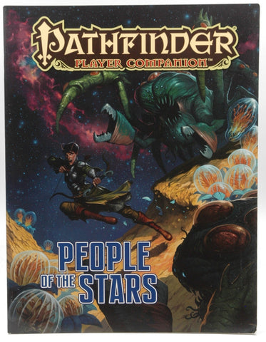 People of the Stars: Pathfinder Player Companion, by Keith, Jonathan,Groves, Jim,Sutter, James L.,Day-Jones, Ethan,Ross, David N.,Romine, Andrew