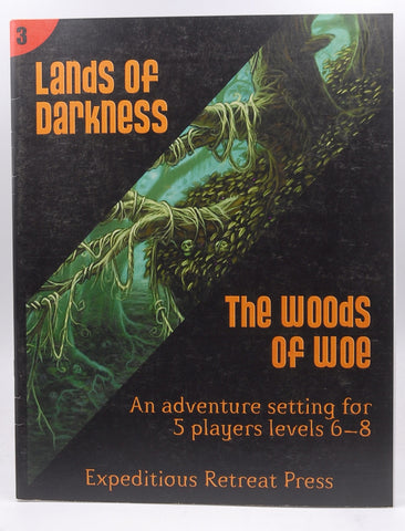 Lands of Darkness 3 the Woods of Woe, by