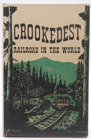 The Crookedest Railroad in the World, by Wurm, Graves