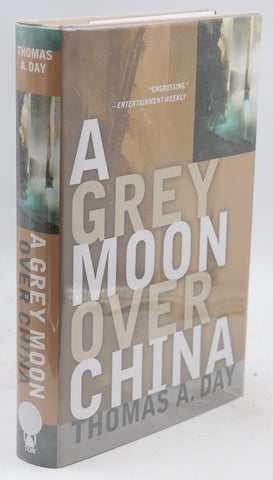 A Grey Moon over China, by Day, Thomas A. Signed First Edition