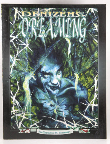 Denizens of the Dreaming (Changeling: The Dreaming), by McDivitt, Tadd,Howard, Christopher