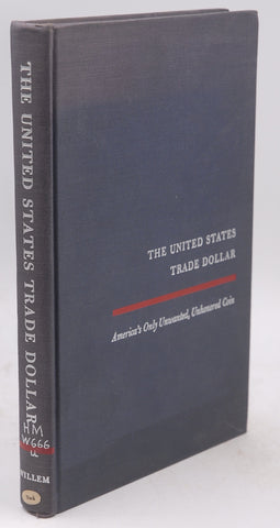 United States Trade Dollar Americas Only, by Willem, John M