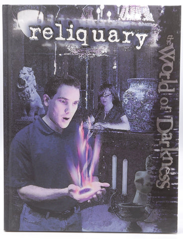 Reliquary (World of Darkness), by Wood Ingham,Chuck Wendig,Peter Schaefer,Justin Achilli,Jess Hartley,Matthew McFarland