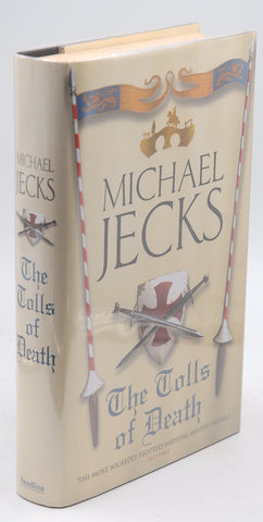 The Tolls of Death (Medieval West Country Mystery), by Jecks, Michael First Edition