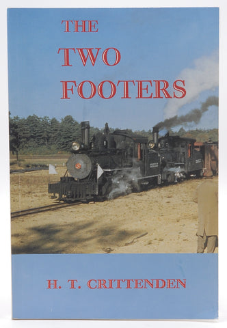 The Two Footers: Bulletin No. 57, by H. T. Crittenden