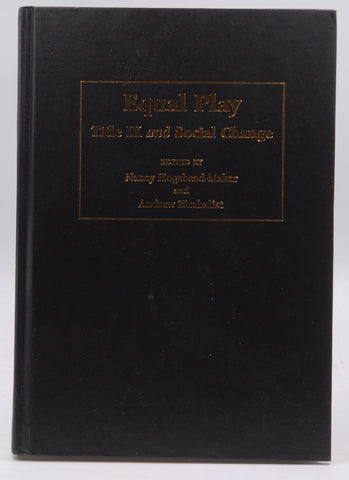 Equal Play: Title IX and Social Change, by