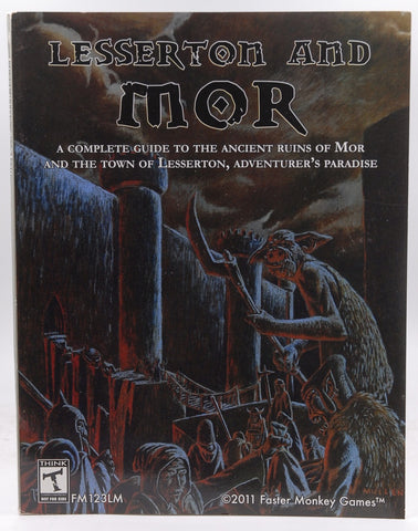 Lesserton & Mor: A Complete Guide to the Ancient Ruins of Mor and the Town of Lesserton, Adventurer's Paradise, by Joel Sparks