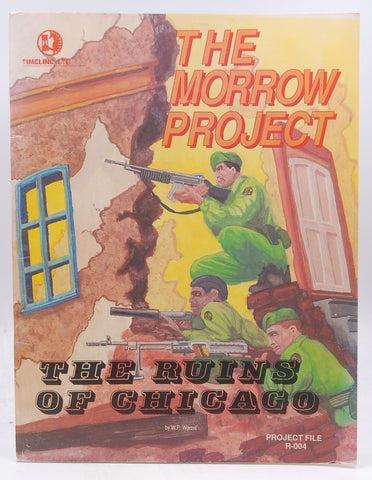The Ruins of Chicago (Morrow Project, File R004) (Morrow Project, File R004), by W.P. Worzel