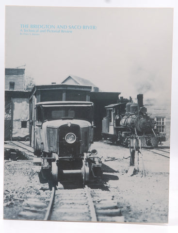 The Bridgton and Saco River : a technical and pictorial review, by Peter S. Barney