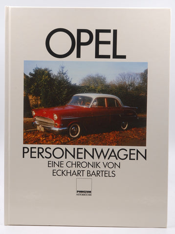 Opel Personenwagen: Eine Chronik, by unknown author