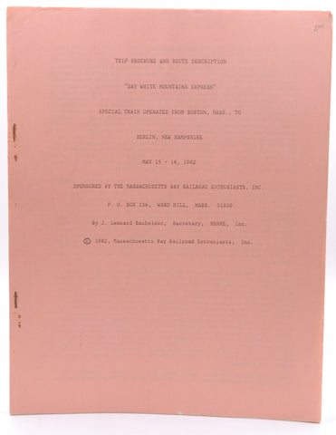 Trip BRochure Day White Mountains Express Boston Berlin NH, by J Leonard Bachelder