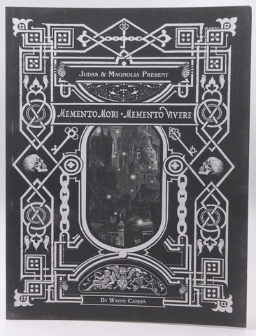 Judas & Magnolia Present Memento Mori Memento Vivere RPG, by Wayne Canepa