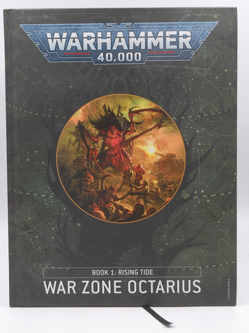 Warhammer 40k Book 1 Rising Tide War Zone Octarius, by Staff