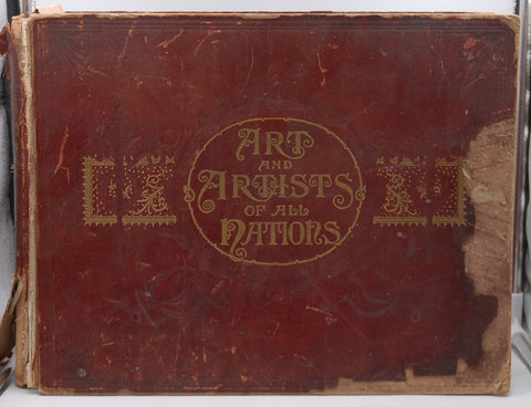 Art and Artists of All Nations. Over Four Hundred Photographic Reproductions of Great Paintings Embracing Masterpieces of Modern America, French, English, German, Spanish, Dutch, Austrian, Russian...., by Angelo Del Nero,Henri Giudicelli,J. W. Beck