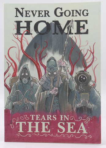 Never Going Home RPG Tears In The Sea, by Staff