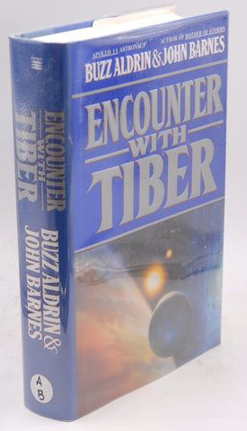 Encounter With Tiber, by Aldrin, Buzz,Barnes, John Signed First Edition