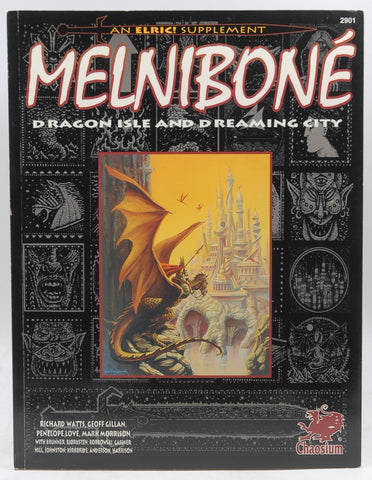 Melnibone: Dragon Isle and Dreaming City (An Elric Supplement), by Gillan, Geoff, Watts, Richard