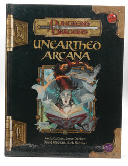 Unearthed Arcana (Dungeons & Dragons d20 3.5 Fantasy Roleplaying), by Redman, Rich, Noonan, David, Decker, Jesse, Collins, Andy  
